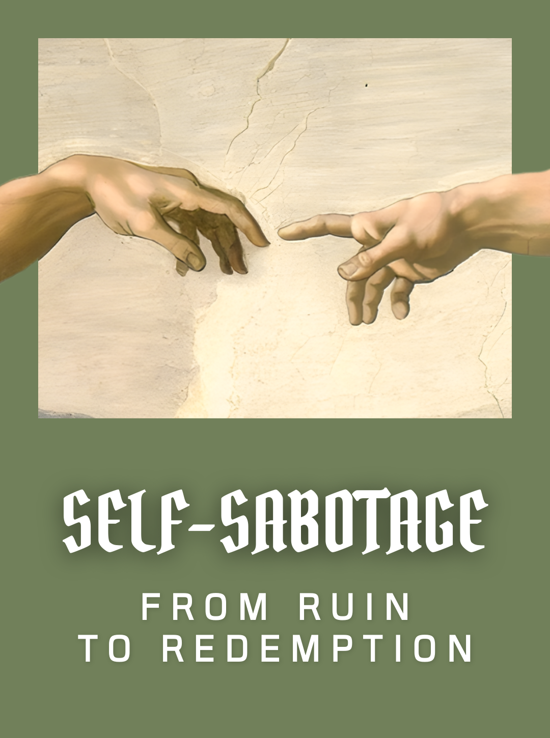 Self-Sabotage: Ruin to Redemption sermon series graphic